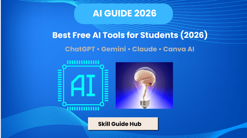 Best free AI tools for students in 2026 including ChatGPT, Google Gemini, Claude, and Canva AI