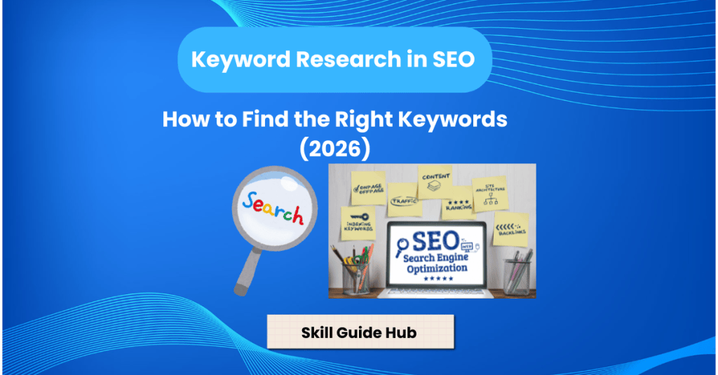 Keyword research in SEO for beginners showing keyword analysis, search intent, and SEO optimization techniques used to find the right keywords in 2026.