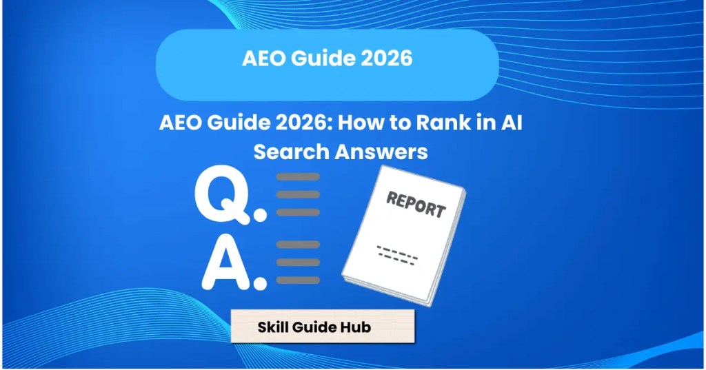 AEO Guide 2026 showing how to rank in AI search answers using Answer Engine Optimization techniques
